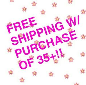 FREE SHIPPING with 35+ Purchase